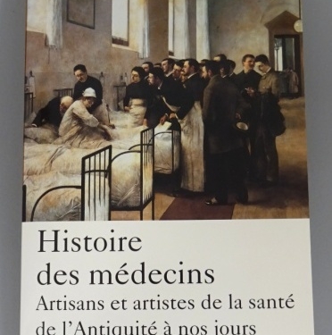 Histoire des médecins, artisans et artistes de la santé de l'Antiquité